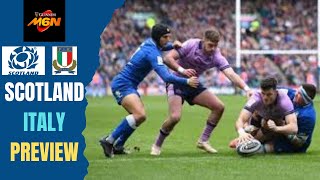 Scotland v Italy Six Nations 2025 Preview