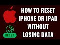 How to Reset iPhone or iPad Without Losing Data