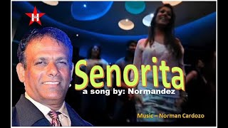 Senorita by normandez