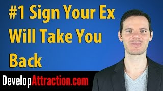 1 Sign Your Ex Will Take You Back