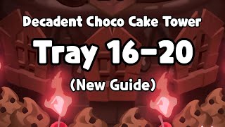 DECADENT CHOCO CAKE TOWER TRAY 16 17 18 19 20 GUIDE (NEW)