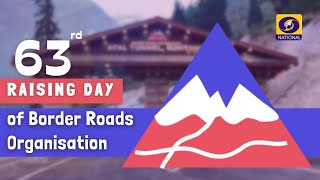 63rd Raising Day of Border Roads Organisation (BRO) | Full Documentary