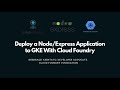 How to Deploy a Node Js Application to Kubernetes with Cloud Foundry?