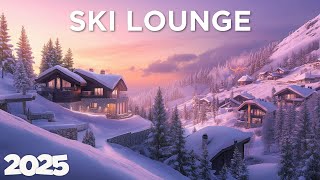 Après Ski Lounge - Best of Chill House ❄️ Mountain Retreat 2025