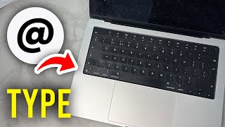 How To Type @ On Laptop - Full Guide