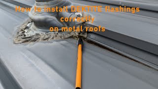 How to install DEKTITE flashings on metal roofs correctly part 1