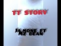 ja.mone ft mz bean tt story