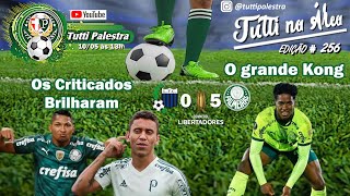 🔴#AOVIVO | Tutti na Área #256 - Os mais criticados brilham e Palmeiras goleia o Liverpool.