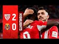 RESUMEN | Athletic Club 2-0 Villarreal CF | LaLiga EA Sports 2024-25 MD16