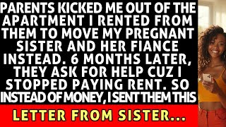 Parents Kicked Me Out Of The Apartment I Rented From Them To Move My Pregnant Sister \u0026 Her Fiance...