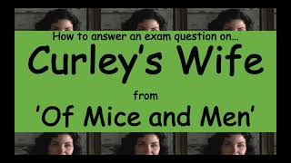 Analysis of Curley's Wife from 'Of Mice and Men'