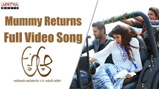 Mummy Returns Full Video Song | A Aa Full Video Songs | Nithiin, Samantha, Trivikram | Aditya Movies
