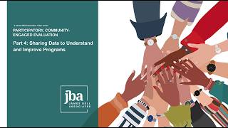 Participatory, Community-Engaged Evaluation, Part 4: Sharing Data to Understand and Improve Programs