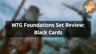 MTG Foundations Limited Set Review (Black)