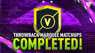 Throwback Marquee Matchups Completed - 03/8-10/8 - Tips & Cheap Method - Fifa 23