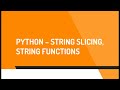 Python Part 5 String slicing and String functions (Malayalam)