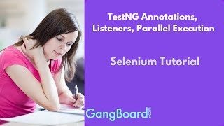 TestNG Annotations, Listeners, Parallel Execution | Selenium Tutorial For Beginners