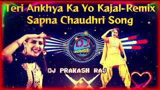 Teri Aakhya Ka Yo Kajal Dj ReMix | Superhit Sapna Song | New Haryanvi Video Song | Dj Prakash Raj |