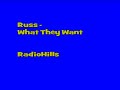 Russ - What They Want