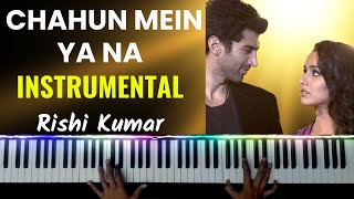 Chahun Main Ya Naa Piano Instrumental | Ringtone | Tutorial | Notes | Karaoke | Hindi Song Keyboard