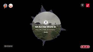 Yskorvibes - Sit An Hai Werk In [prod. Mix B The Genuiss \u0026 Wow_BigLee]