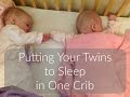 Putting Twins to Sleep in the Same Crib Putting Twins to Sleep in the Same Crib