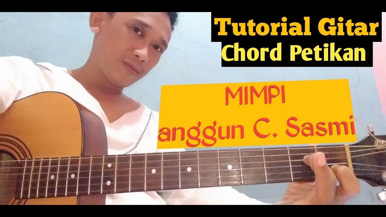 Tutorial Gitar - MIMPI (Anggun C. Sasmi) - YouTube