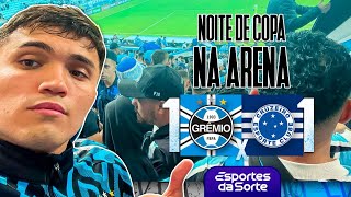 GRÊMIO 1x1 Cruzeiro - NOITE DE COPA NA ARENA!