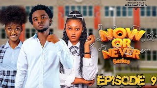 Now Or Never | Episode 09