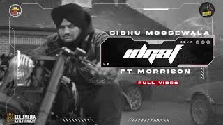 IDGAF (Full Video) Sidhu Moose Wala | Morrisson | Steel Banglez | TheKidd Sukh Sanghera | Moosetape