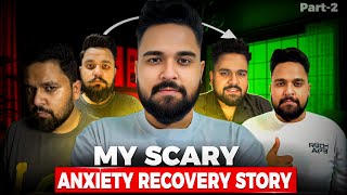 My Scary anxiety recovery story Part 2 | #anxiety #depression #ocd #panicattack #mentalhealthmatters