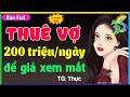 [MỚI ĐỘC QUYỀN] THUÊ VỢ 200 TRIỆU 1 NGÀY ĐỂ GIẢ XEM MẮT- #HaVy3s Đọc Truyện Đêm Khuya