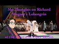 My Thoughts on Richard Wagner's Lohengrin at the Deutsche Oper Berlin