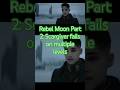 Rebel Moon Part 2: Scargiver is awful #movie #netflix #starwars #review