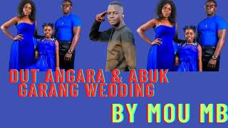 Abuk Garang \u0026 Dut Angara Wedding Song By Mou MB Official Audio South Sudan music 🎶 2023.