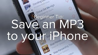 How to save an MP3 to your iPhone