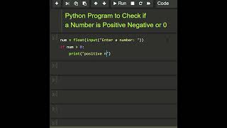 ## Python Program To Check if a Number is Positive, Negative or 0 #beginners #13