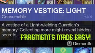 Prismatic Fragments done EASY! How to get Vestiges of Light easily for Prismatic Fragments