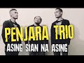 PENJARA TRIO - ASING SIAN NA  ASING // CIPT LINEKER SITUMORANG - PAIMA DI TAKE