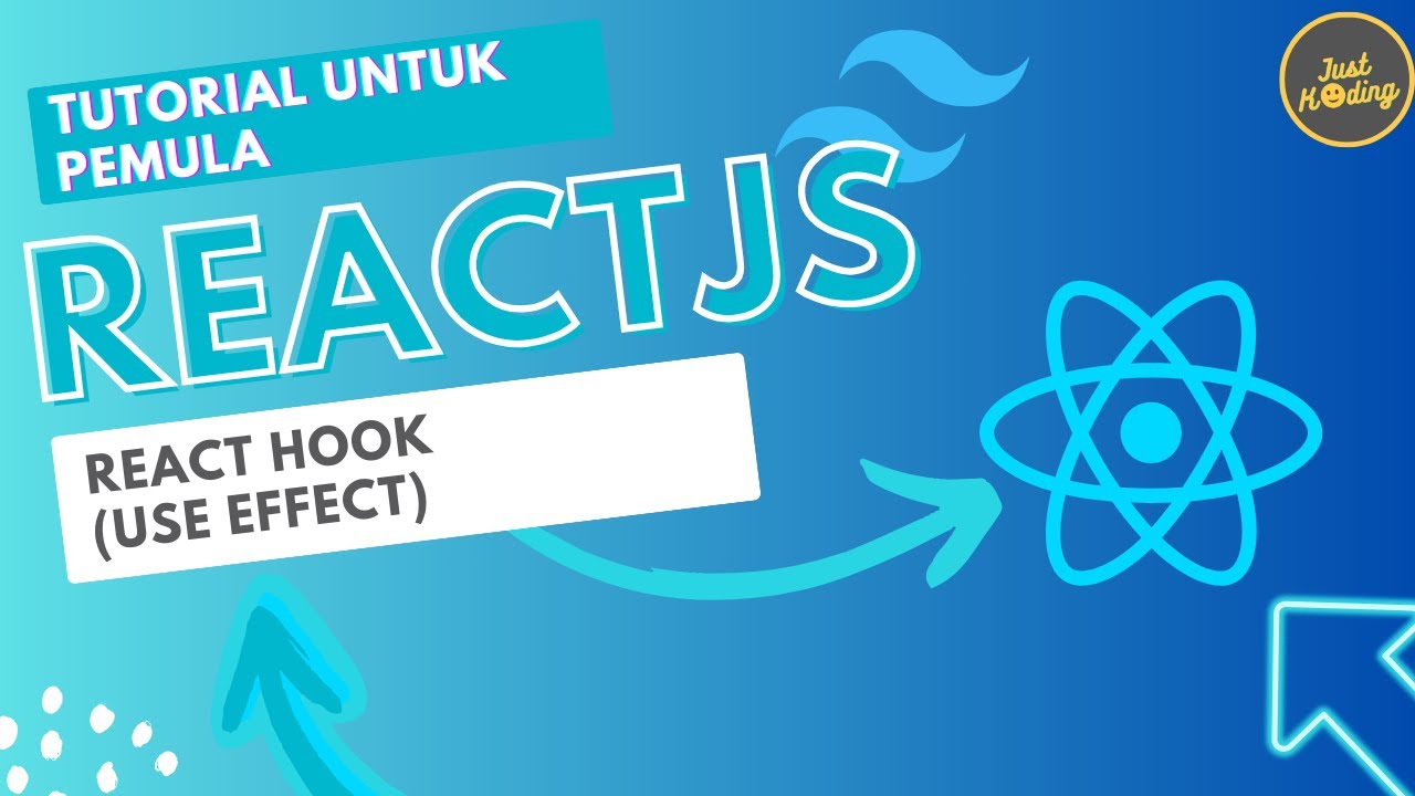 Reactjs Untuk Pemula 11 React Hooks Dasar Useeffect Youtube