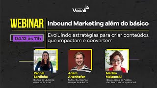 Webinar: Inbound Marketing além do básico