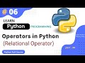 Relational Operators in Python || Comparison Operators || Python Tutorial Part #06