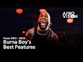 Burna Boy’s Best Features from 2010 - 2023