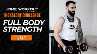 22 Minute Full Body Strength Workout - KICKSTART DAY 1