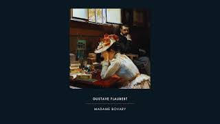 🇬🇧 | Madame Bovary - Second Part - Chapter 3 - Gustave Flaubert - Audiobook