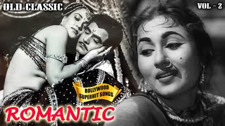 Old Classic Romantic Songs Vol 2 | Bollywood Popular Hindi Songs