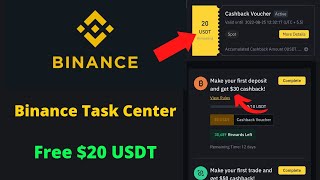 Binance Task Center $20 USDT Free 🔥🤑 || Binance Task center Reward claim || Binance task Reward