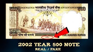 2002 Year 500 Rupees note | Real or Fake | India Leftover Currency 2001-2004  | Numismatic Diaries