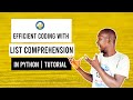 Efficient Coding with List Comprehension in Python | Tutorial
