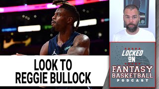 Reggie Bullock Is Widely Available | NBA Fantasy Basketball Waiver Wire Streaming For Wednesday